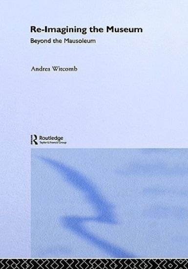 Re-Imagining the Museum