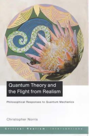 Quantum Theory and the Flight from Realism