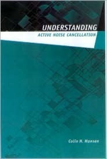 Understanding Active Noise Cancellation