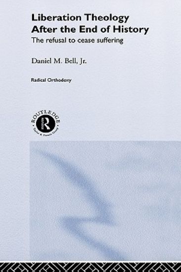 Liberation Theology after the End of History