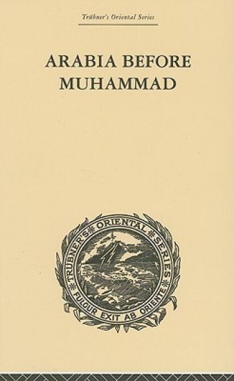 Arabia Before Muhammad