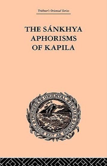 The Sankhya Aphorisms of Kapila