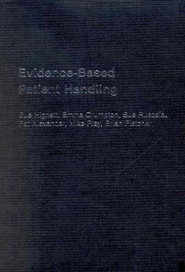 Evidence-Based Patient Handling