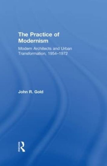 The Practice of Modernism