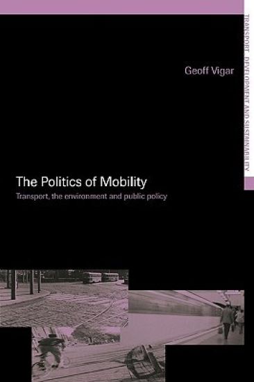 The Politics of Mobility