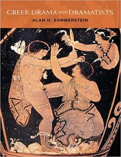 Greek Drama and Dramatists
