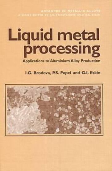 Liquid Metal Processing