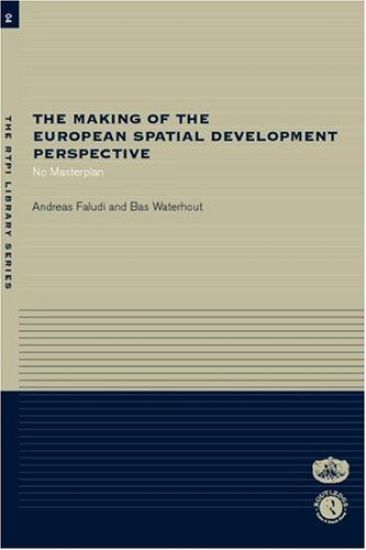 The Making of the European Spatial Development Perspective