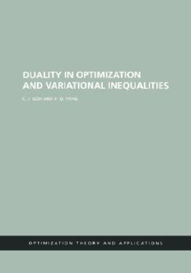Duality in Optimization and Variational Inequalities