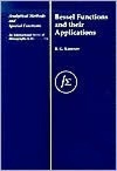 Bessel Functions and Their Applications