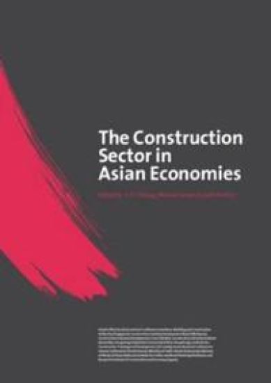 The Construction Sector in the Asian Economies