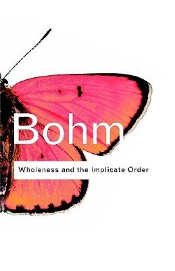 Kansikuva: Wholeness and the Implicate Order