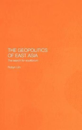 The Geopolitics of East Asia