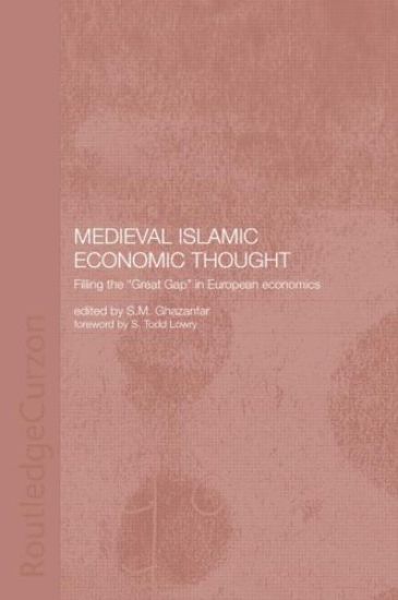 Medieval Islamic Economic Thought