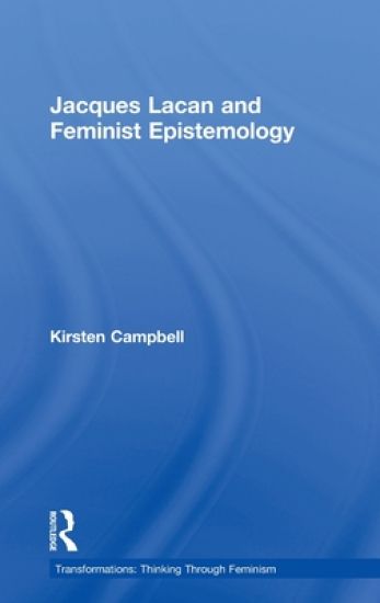 Jacques Lacan and Feminist Epistemology