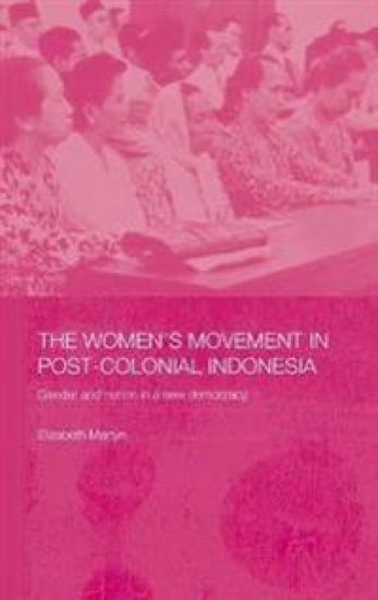 The Women's Movement in Postcolonial Indonesia