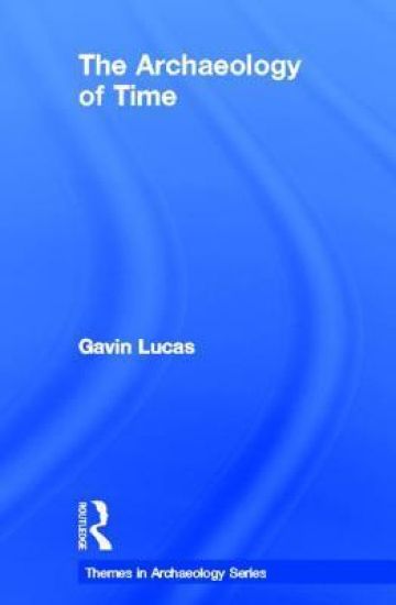 The Archaeology of Time