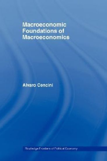 Macroeconomic Foundations of Macroeconomics
