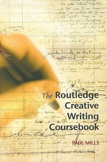 The Routledge Creative Writing Coursebook
