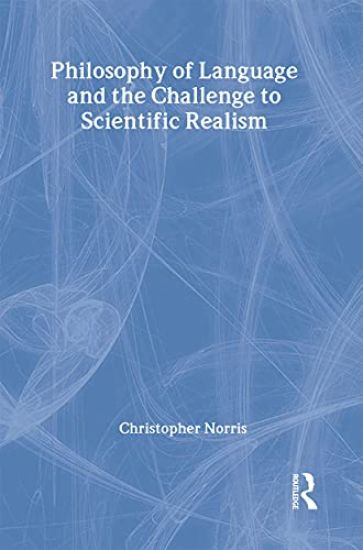 Philosophy of Language and the Challenge to Scientific Realism