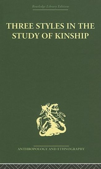 Three Styles in the Study of Kinship
