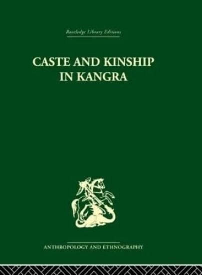 Caste and Kinship in Kangra
