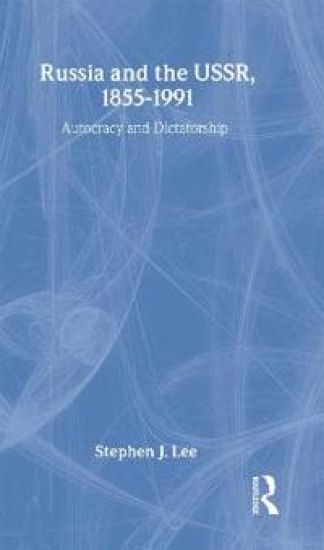 Russia and the USSR, 1855–1991