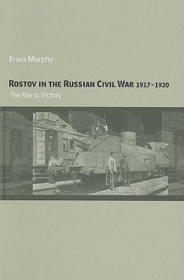 Rostov in the Russian Civil War, 1917-1920