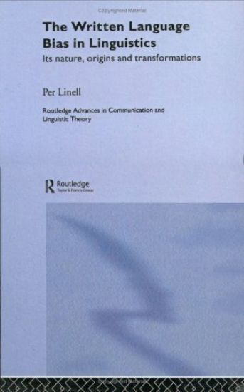The Written Language Bias in Linguistics