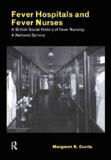 Fever Hospitals and Fever Nurses