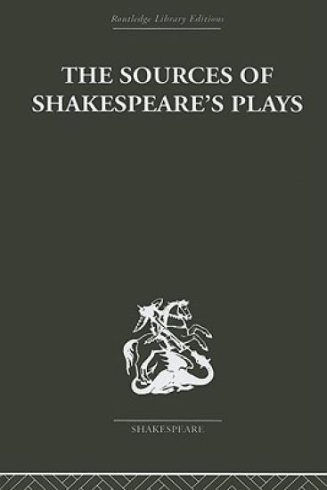 The Sources of Shakespeare's Plays