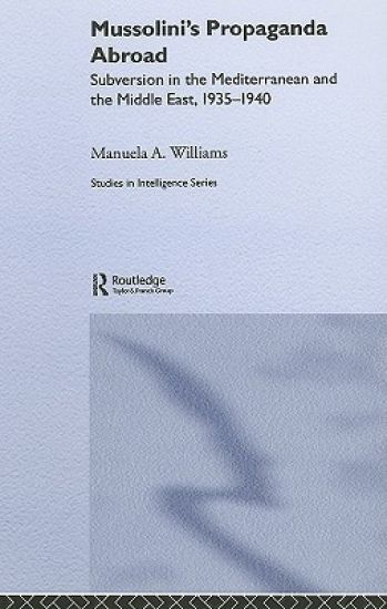 Mussolini's Propaganda Abroad