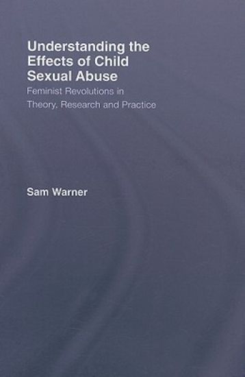 Understanding the Effects of Child Sexual Abuse