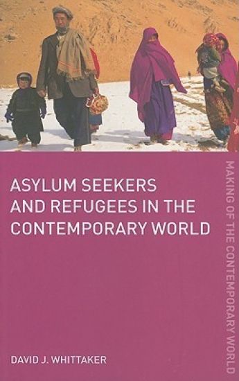 Asylum Seekers and Refugees in the Contemporary World