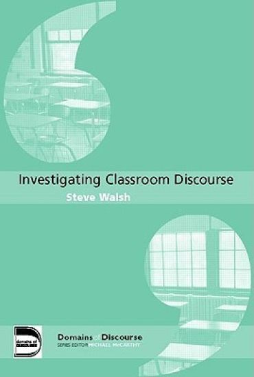 Investigating Classroom Discourse