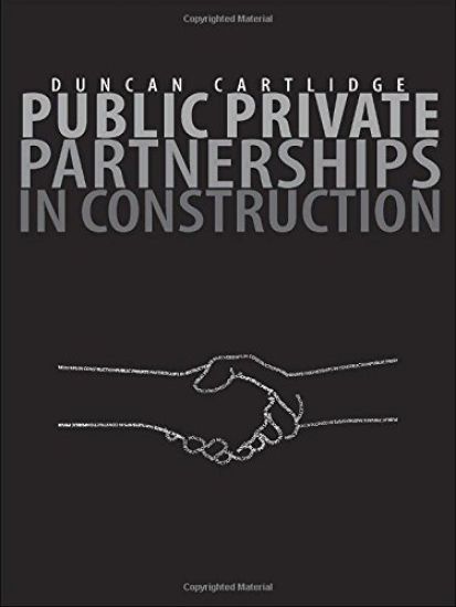Public Private Partnerships in Construction