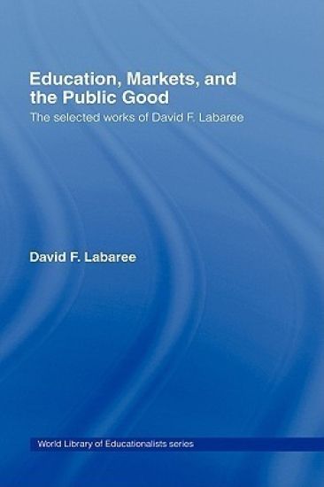 Education, Markets, and the Public Good