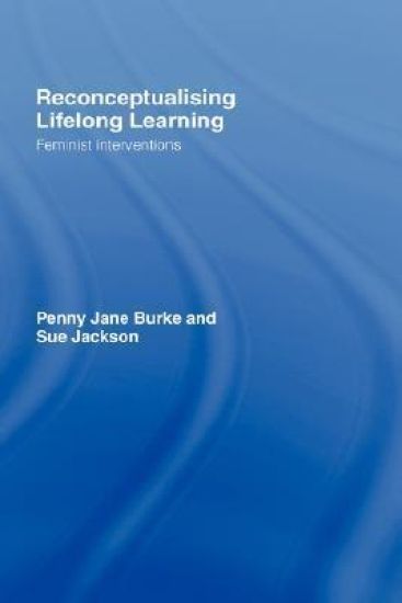 Reconceptualising Lifelong Learning