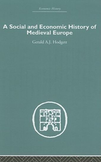 A Social and Economic History of Medieval Europe