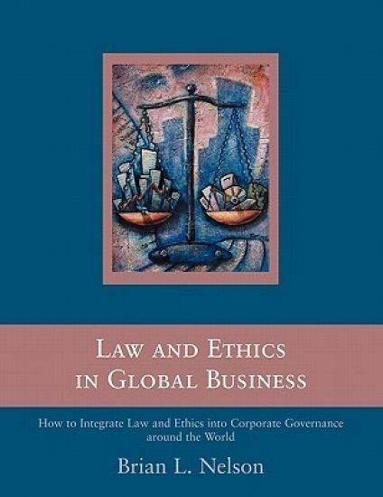 Law and Ethics in Global Business