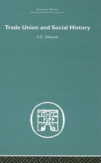 Trade Union and Social History
