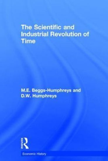 The Scientific and Industrial Revolution of Time