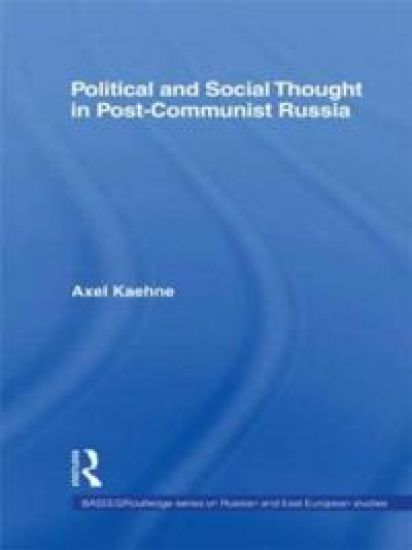 Political and Social Thought in Post-Communist Russia