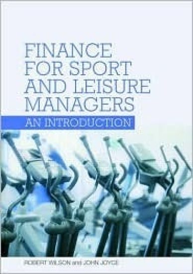 Finance for Sport and Leisure Managers