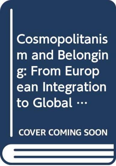 Cosmopolitanism and Belonging
