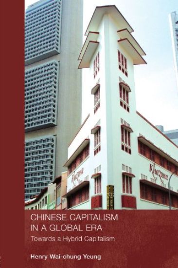 Chinese Capitalism in a Global Era