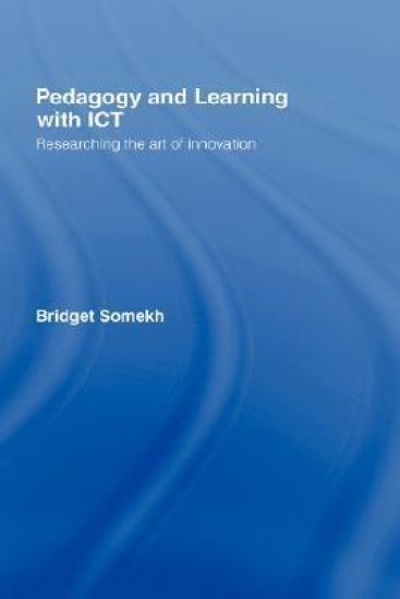 Pedagogy and Learning with ICT