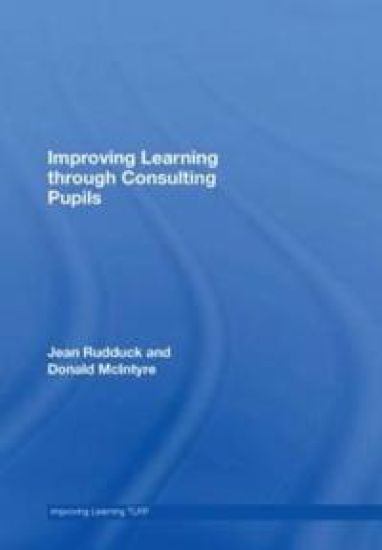 Improving Learning through Consulting Pupils