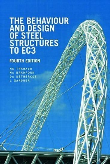The Behaviour and Design of Steel Structures to EC3