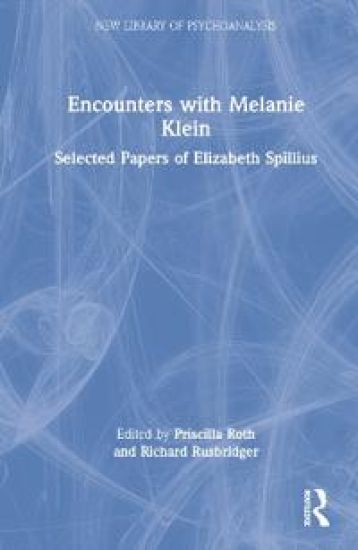 Encounters with Melanie Klein